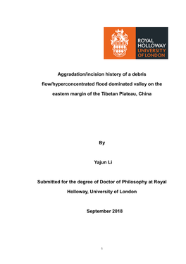 Aggradation/Incision History of a Debris Flow/Hyperconcentrated Flood Dominated Valley on the Eastern Margin of the Tibetan Plat