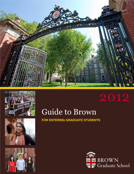 Guide to Brown for ENTERING GRADUATE STUDENTS