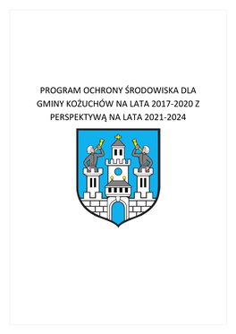 Program Ochrony Środowiska Dla Gminy Kożuchów Na Lata 2017-2020 Z Perspektywą Na Lata 2021-2024