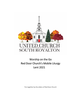 Worship on the Go Red Door Church's Mobile Liturgy Lent 2021