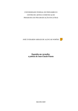 Rapsódia Em Vermelho: a Poética De Jeanclaude Pinson