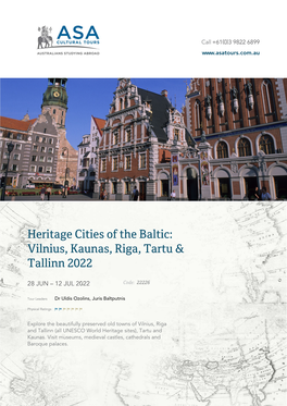 Heritage Cities of the Baltic: Vilnius, Kaunas, Riga, Tartu & Tallinn 2022