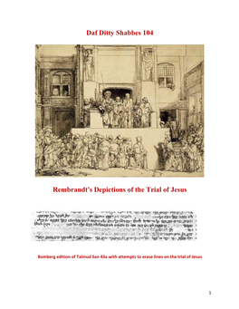 Daf Ditty Shabbes 104 Rembrandt's Depictions of the Trial of Jesus