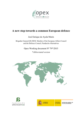 A New Step Towards a Common European Defence