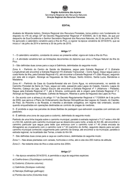 Região Autónoma Dos Açores Secretaria Regional Dos Recursos Naturais EDITAL Anabela De Miranda Isidoro, Diretora Regional