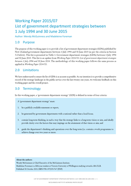 Working Paper 2015/07 List of Government Department Strategies Between 1 July 1994 and 30 June 2015 Author: Wendy Mcguinness and Madeleine Foreman 1.0 Purpose