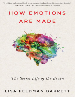 How Emotions Are Made: the Secret Life of the Brain