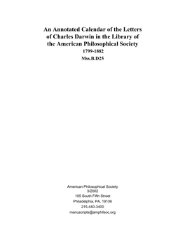 An Annotated Calendar of the Letters of Charles Darwin in the Library of the American Philosophical Society 1799-1882 Mss.B.D25