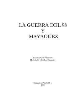 La Guerra Del 98 Y Mayagüez