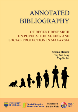 Annotated Bibliography of Recent Research on Population Ageing and Social Protection in Malaysia