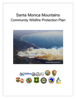 Santa Monica Mountains Communities Wildfire Protection Plan (CWPP) Planning Area Incorporates Numerous Stakeholders