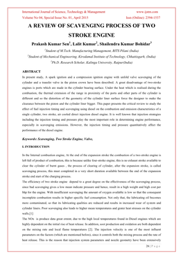 A REVIEW of SCAVENGING PROCESS of TWO STROKE ENGINE Prakash Kumar Sen1, Lalit Kumar2, Shailendra Kumar Bohidar3 1Student of M.Tech