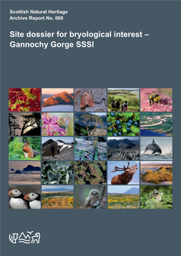 SNH Archive Report 060: Site Dossier for Bryological Interest – Gannochy Gorge SSSI