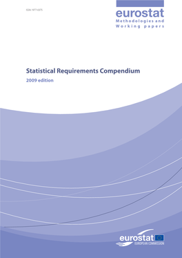 Statistical Requirements Compendium Methodologies and Working Papers