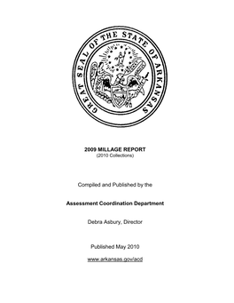 2009 MILLAGE REPORT Compiled and Published by The