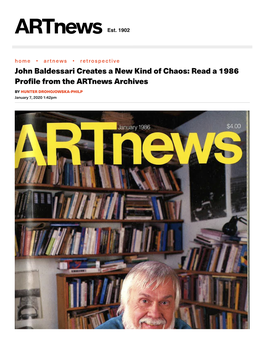 John Baldessari Creates a New Kind of Chaos: Read a 1986 Profile from the Artnews Archives