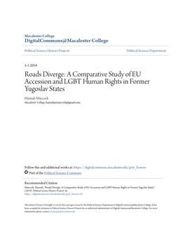 A Comparative Study of EU Accession and LGBT Human Rights in Former Yugoslav States Hannah Maycock Macalester College, Hannahjemaycock@Gmail.Com