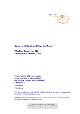 Everyday Living Together in Two Stateless but Diverse Regions, Catalonia and Casamance Tilmann Heil WP-12-100