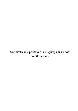 Sabareflexia Postavenia a Vývoja Rusínov Na Slovensku Sabareflexia Postavenia a Vývoja Rusínov Na Slovensku