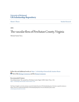 The Vascular Flora of Powhatan County, Virginia Michael Austin Terry