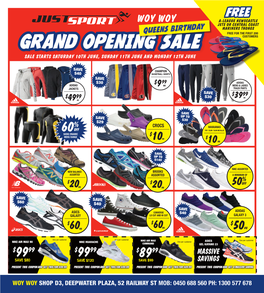 Grand Opening Sale Customers Sale Starts Saturday 10Th June, Sunday 11Th June and Monday 12Th June