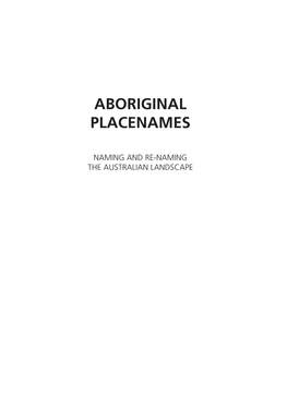 Aboriginal Placenames: Naming and Re-Naming the Australian