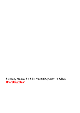 Samsung Galaxy S4 Slim Manual Update 4.4 Kitkat
