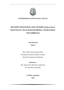 REVISIÓN SISTEMÁTICA DEL GÉNERO Gephyrocharax EIGENMANN, 1912 (CHARACIFORMES: CHARACIDAE: STEVARDIINAE)