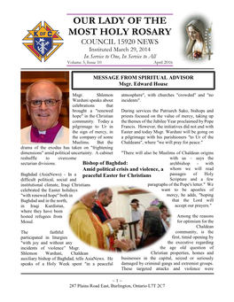 OUR LADY of the MOST HOLY ROSARY COUNCIL 15920 NEWS Instituted March 29, 2014 in Service to One, in Service to All Volume 3, Issue 10 April 2016