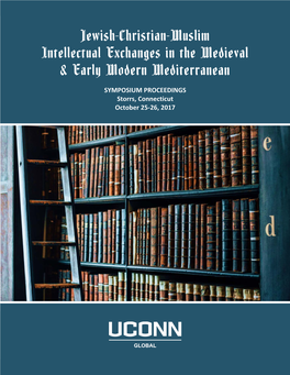 Jewish-Christian-Muslim Intellectual Exchanges in the Medieval & Early