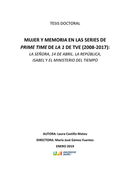 Mujer Y Memoria En Las Series De Prime Time De La 1 De Tve (2008-2017): La Señora, 14 De Abril