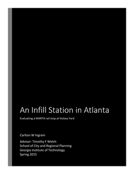 An Infill Station in Atlanta Evaluating a MARTA Rail Stop at Hulsey Yard