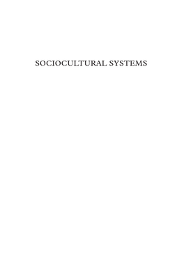 Sociocultural Systems: Principles of Structure and Change