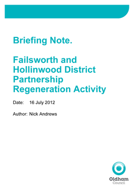 Briefing Note. Failsworth and Hollinwood District Partnership