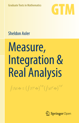 Measure, Integration & Real Analysis