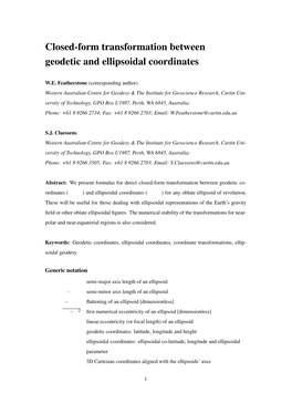 Closed-Form Transformation Between Geodetic and Ellipsoidal Coordinates