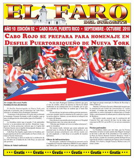 AÑO 10 EDICIÓN 92 • CABO ROJO, PUERTO RICO • SEPTIEMBRE - OCTUBRE 2010 Cabo Rojo Se Prepara Para Homenaje En Desfile Puertorriqueño De Nueva York