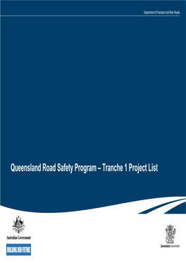 Queensland Road Safety Program—Tranche 1