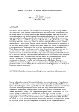 Drawing Africa's Map: the Decision to Uphold Colonial Boundaries Cris Boonen Phd Candidate, Leiden University December 2012 AB