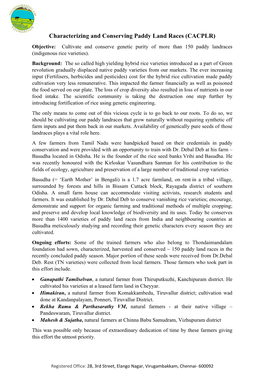 Characterizing and Conserving Paddy Land Races (CACPLR) Objective: Cultivate and Conserve Genetic Purity of More Than 150 Paddy Landraces (Indigenous Rice Varieties)