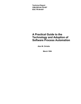 A Practical Guide to the Technology and Adoption of Software Process Automation