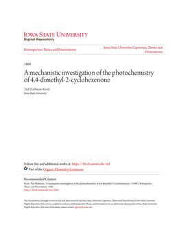 A Mechanistic Investigation of the Photochemistry of 4,4-Dimethyl-2-Cyclohexenone Tad Harbison Koch Iowa State University