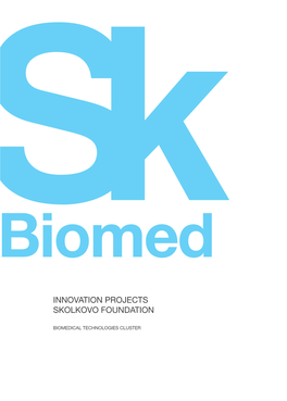 Innovation Projects Skolkovo Foundation
