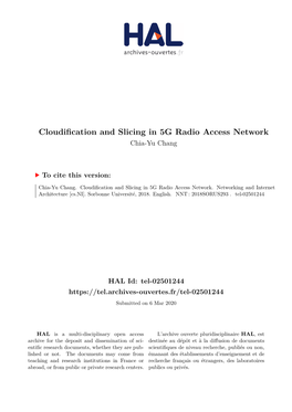 Cloudification and Slicing in 5G Radio Access Network Chia-Yu Chang