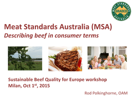 Meat Standards Australia (MSA) Describing Beef in Consumer Terms