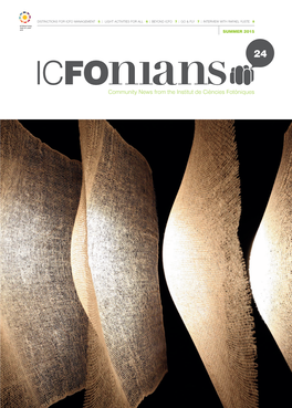 Community News from the Institut De Ciències Fotòniques 2 SUMMER 2015 · ISSUE 24