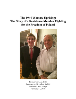 The 1944 Warsaw Uprising: the Story of a Resistance Member Fighting for the Freedom of Poland