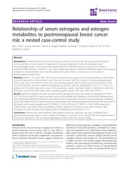 A Nested Case-Control Study Roni T Falk1*, Louise a Brinton1, Joanne F Dorgan2, Barbara J Fuhrman3, Timothy D Veenstra4, Xia Xu4 and Gretchen L Gierach1