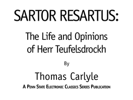 SARTOR RESARTUS: the Life and Opinions of Herr Teufelsdrockh