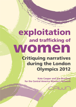 Exploitation and Trafficking of Women Critiquing Narratives During the London Olympics 2012